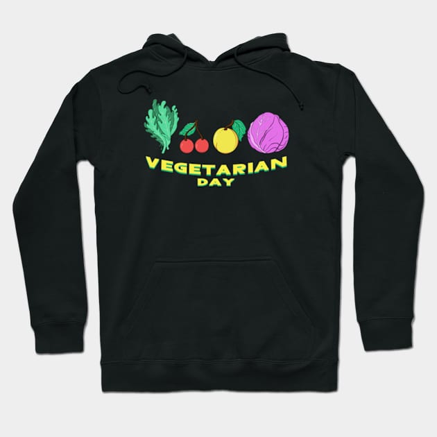 World Vegetarian Day Hoodie by Oiyo